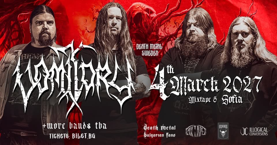 VOMITORY [SWE] + more TBA live in Sofia / Club Mixtape 5 / 04.03.2027