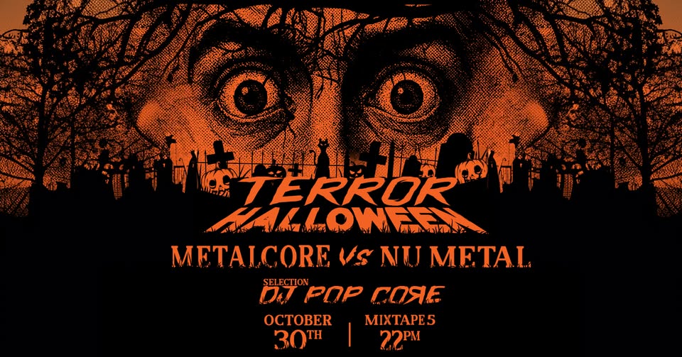 Halloween Night with DJ PopCoЯe: Metalcore Vs. Nu Metal / Club Mixtape 5 / 30.10