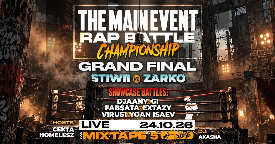 The main event: Rap Battle Championship GRAND FINAL / Club Mixtape 5 / 24.10