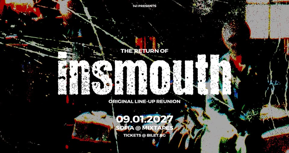 INSMOUTH - Original lineup reunion live in Sofia